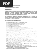 Position Title: Human Resources Coordinator Reports To: Human Resources Manager Position Summary