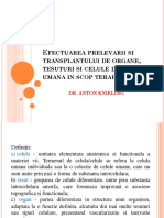 Efectuarea Prelevarii Si Transplantului de Organe