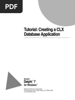 Delphi 7 - Tutorial - Creating a CLX Database Application