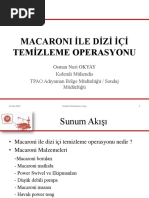 Macaroni Ile Dizi İçi Temizleme Operasyonu Sunumu