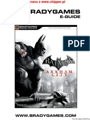 Batman Arkham City Bradygames Eguide | PDF | Batman | Dc Comics