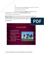 The Practiceof Promoting and Protecting The Health Of. Populations Using Knowledge From Nursing, Social, and Public Healthsciences