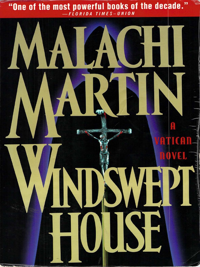 A Casa Varrida Pelo Vento Windswept House FR Malachi Martin