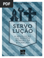 Servolucao a Revolucao Do Servico Pela Adoracao