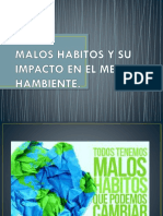 Malos Habitos