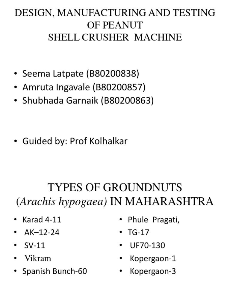 Presentation 2 | PDF | Peanuts | Mechanical Engineering