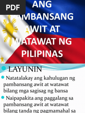 Ang Pambansang Awit At Watawat Ng Pilipinas