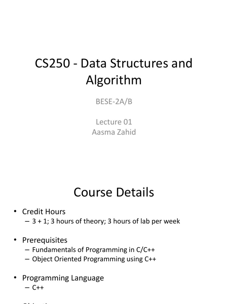 CS250 - Data Structures and Algorithm: BESE-2A/B Aasma Zahid | PDF ...