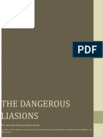 The Dangerous Liasions: The Warning of Becoming Ourselves