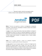 Consigna:: Aerolíneas Argentinas Posee Un Concepto Enfocado A Poner Hincapié en Que Su