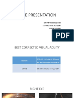 Case Presentation: DR Tanvi Choudhary Second Year Resident Cornea Clinic