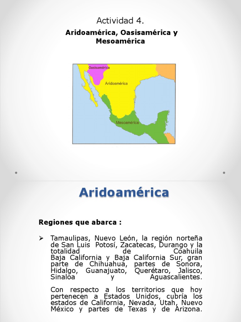 Act 4 Aridoamerica, Oasisamerica y Mesoamercia