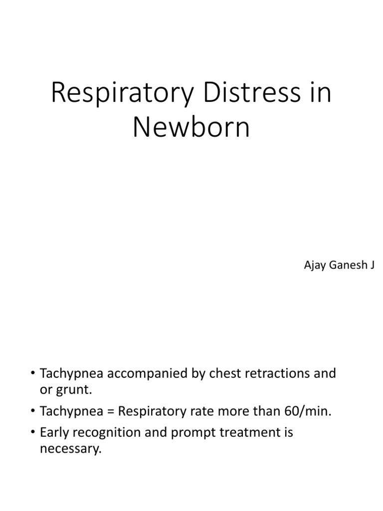 Respiratory Distress in Newborn Final | PDF | Lung | Respiratory System