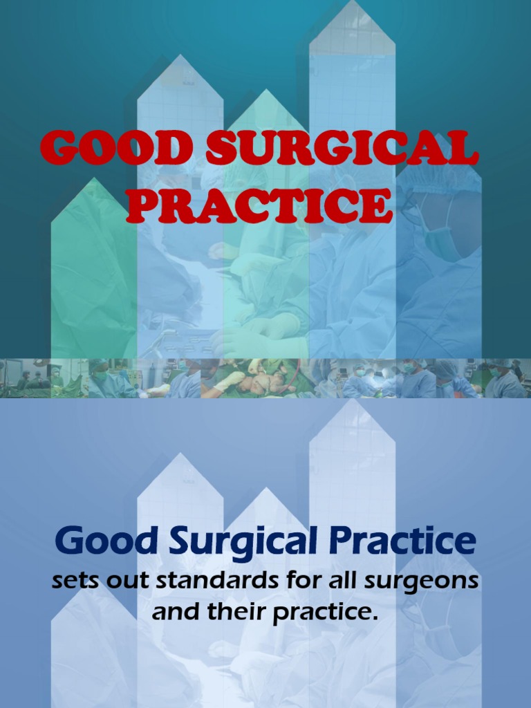 Good Surgical Practice | PDF | Patient Safety | Surgery