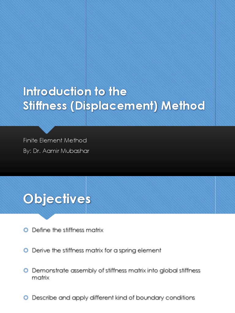 ME458 FEM - L2 - Intro To Stiffness Method | PDF | Deformation ...