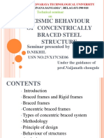 Seismic Behaviour of Concentrically Brac Steel Structure: Seminar Presented by