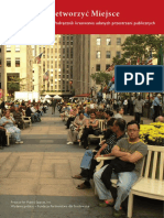 Jak Przetworzyć Miejsce: Podręcznik Kreowania Udanych Przestrzeni Publicznych