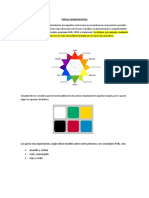 Colores complementarios: amarillo-violeta, azul-anaranjado, rojo-verde