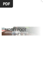 Download Mossy Foot Planning  Outreach Strategy by Gavin Studer SN41356908 doc pdf