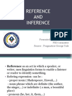 Reference AND Inference: Presented by Desi Mardiani PBI 6 Semester Source: Pragmatics-George Yule