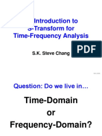 An Introduction To S-Transform For Time-Frequency Analysis: S.K. Steve Chang