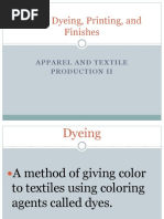 Fabric Dyeing, Printing, and Finishes: Apparel and Textile Production Ii