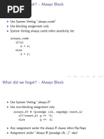 Use System Verilog "Always Comb" Use Blocking Assignment Only System Verilog Always Comb Infers Sensitivity List Always - Comb If (A) Z X Else Z y