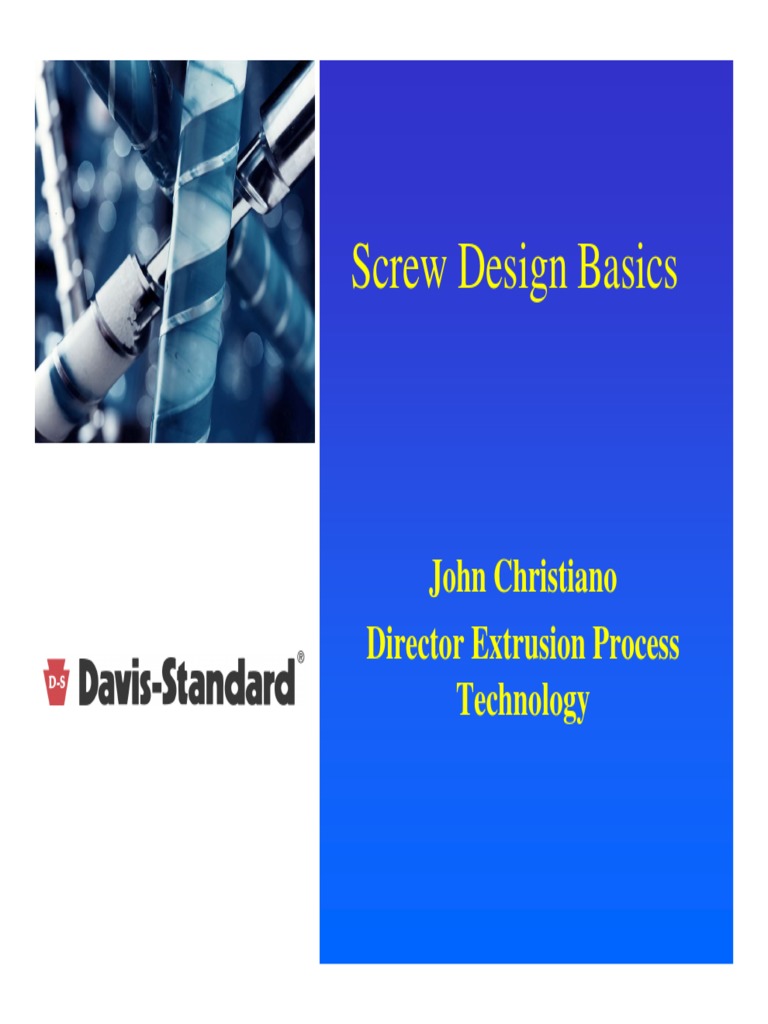 Screw Design for Extrusion Processes | PDF | Extrusion | Solid