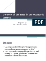 The Role of Business in Our Economic Setting: Prepared By: Ms. Ghazala Danish