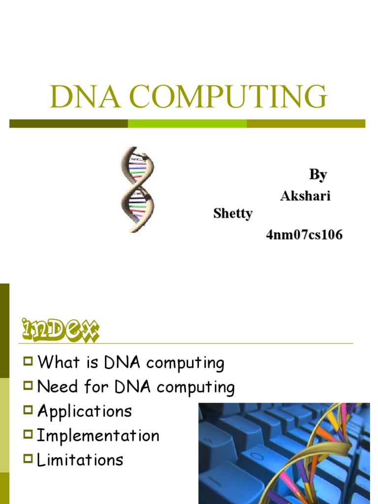 Final Dna Computing | PDF | Dna | Dna Sequencing