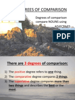 Degrees of Comparison Compare NOUNS Using Adjectives