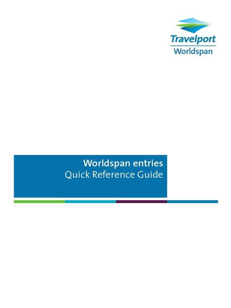 Quick Reference Guide For Travelport Worldspan Entries (IE) AN9543