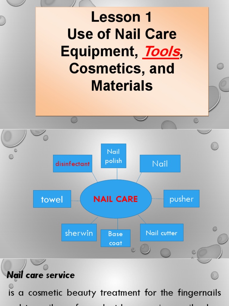 Lesson 1 Use of Nail Care Equipment,, Cosmetics, and Materials | PDF