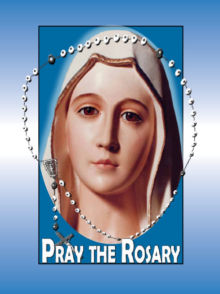chaplet garden apt on Bt016 Pray The Rosary Rosary Our Lady Of Fatima
