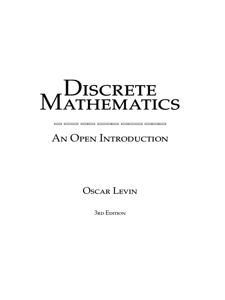 Discrete Mathematics An Open Introduction 3rd Edition Pdf Logical Expressions Mathematical Logic