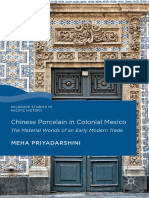 Chinese Porcelain in Colonial Mexico - The Material Worlds of An Early Modern Trade PDF