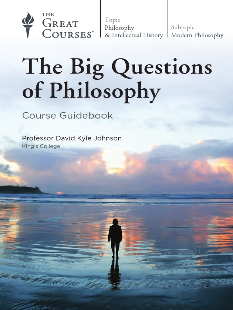 4130 BigQuestionsPhilosophy | PDF | Deductive Reasoning | Argument