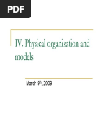 IV. Physical Organization and Models: March 9, 2009