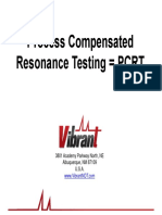 Process Compensated Resonance Testing PCRT: 3801 Academy Parkway North, NE Albuquerque, NM 87109 U.S.A