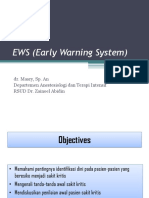 EWS (Early Warning System) : Dr. Masry, Sp. An Departemen Anestesiologi Dan Terapi Intensif RSUD Dr. Zainoel Abidin