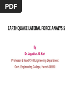 Earthquake Lateral Force Analysis: by by Dr. Jagadish. G. Kori