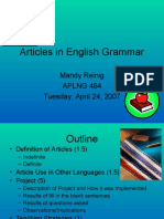 Articles in English Grammar: Mandy Reinig APLNG 484 Tuesday, April 24, 2007