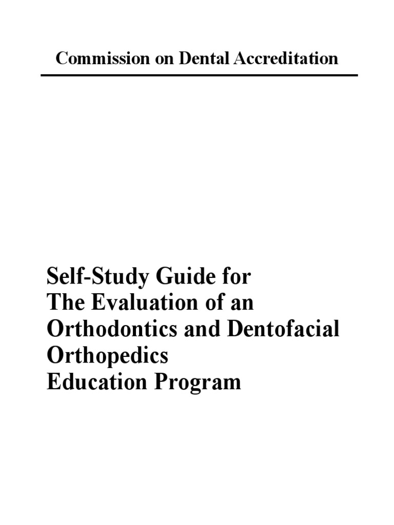 Self-Study Guide For The Evaluation of An Orthodontics and Dentofacial ...
