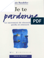 Alain Bandelier - Je Te Pardonne - Le Sacrement de Réconciliation Perdu Et Retrouvé - Emmanuel (2006) PDF