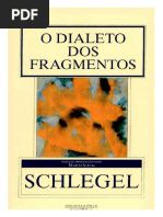 Schlegel - O Dialeto Dos Fragmentos
