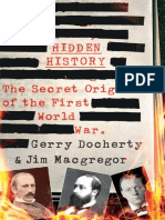 Hidden History - The Secret Origins of The First World War.
