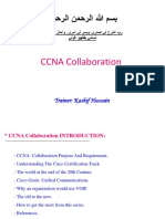 CCNA Collaboration: Trainer: Kashif Hussain