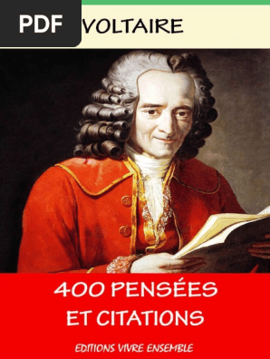 400 Pensees Et Citations De Voltaire Voltaire Bonheur
