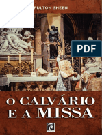 O Calvario e a Missa - Fulton Sheen.pdf