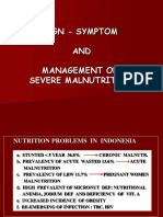 Sign - Symptom AND Management of Severe Malnutrition